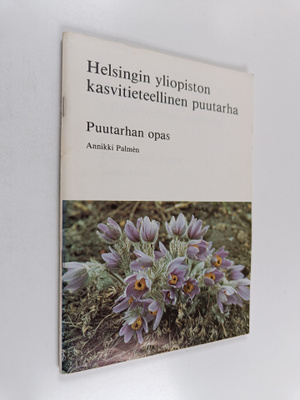 Annikki Palmen : Helsingin yliopiston kasvitieteellinen p...