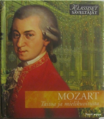 Klassiset säveltäjät • Mozart Taitoa & mielikuvitusta CD