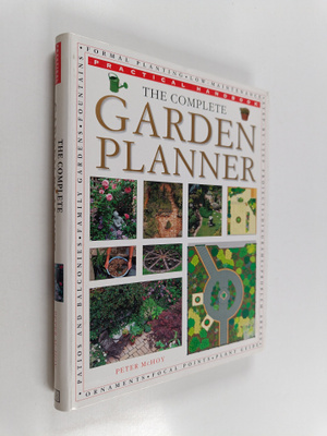 Peter McHoy : The Complete Garden Planner