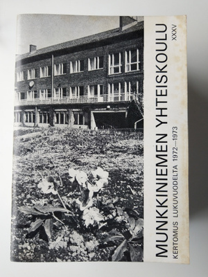 Munkkiniemen yhteiskoulu kertomus lukuvuodelta 1972-1973
