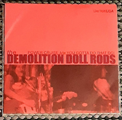 Demolition Doll Rods - Power Cruise 7"single