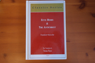 Friedrich Nietzsche:Ecce Homo & The Antichrist.Sid.