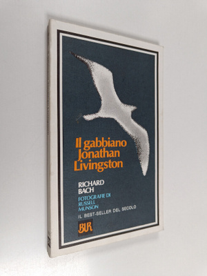 Richard Bach : Il gabbiano Jonathan Livingston