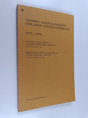 Suomen asianajajaliitto : Suomen asianajajaliitto 1975-1976