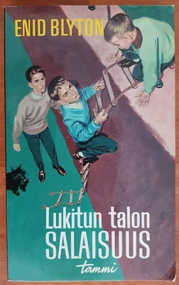 Enid Blyton: Lukitun talon salaisuus