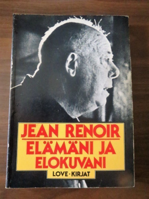 Jean Renoir: Elämäni ja elokuvani