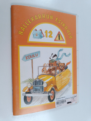 Nallekarhun esikoulu 12 : nallekarhu kertoo koulusta ja l...