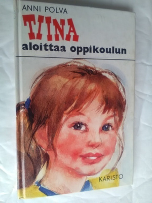 Anni Polva : Tiina aloittaa oppikoulun  - Karisto 16.p  1989
