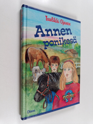 Tuulikki Ojanen : Annen ponikesä
