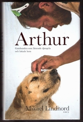 Arthur: Gatuhunden som lämnade djugeln & hittade hem (2016)