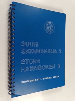Suuri satamakirja 3 = Stora hamnboken 3 : Suomenlahti = F...