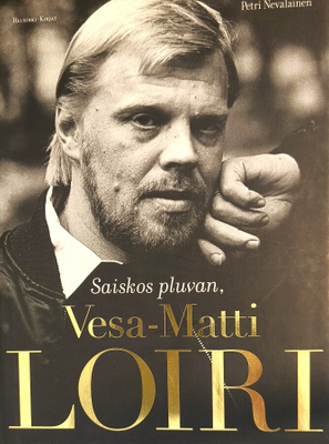 Petri Nevalainen: Saiskos pluvan, Vesa-Matti Loiri