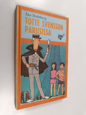 Åke Holmberg : Totte Svensson Pariisissa