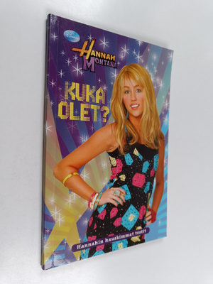 Hannah Montana : Kuka olet?
