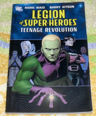 Legion of Super-Heroes Vol. 1 - Teenage Revolution TPB