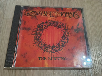 Crown Of Thorns – The Burning (CD)