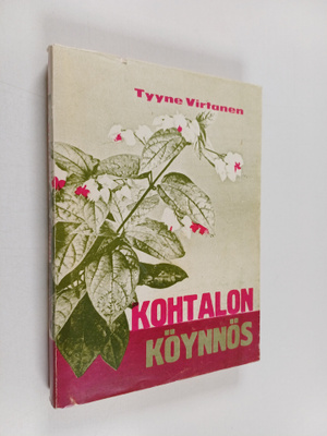 Tyyne Virtanen : Kohtalonköynnös