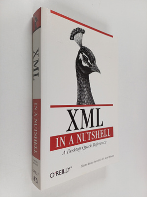 Elliotte Rusty Harold : XML in a nutshell : a Desktop Qui...