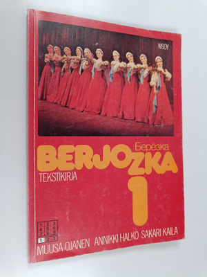 Muusa ym. Ojanen : Berjozka 1, Tekstikirja