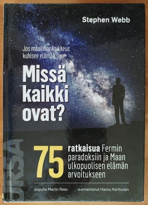 Stephen Webb: Missä kaikki ovat?