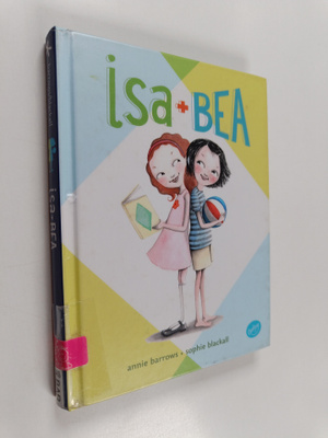 Annie Barrows : Isa+Bea