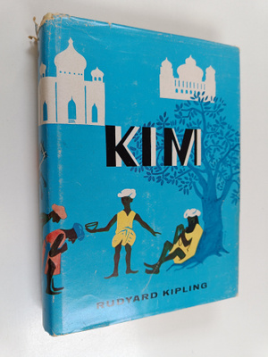 Rudyard Kipling : Kim - Koko maailman pikku ystävä