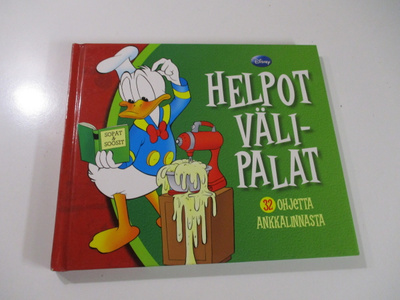 Helpot välipalat : 32 ohjetta Ankkalinnasta