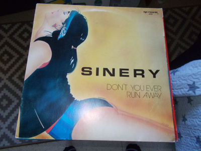 12" VINYYLI SINKKU SINERY ** DON'T YOU EVER RUN AWAY **
