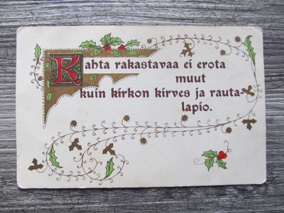 MIETELAUSE...vanha kortti, "Kahta rakastavaa ei erota....".