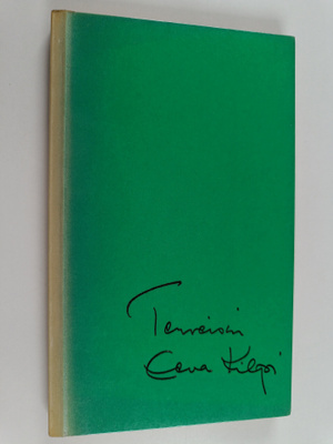 Eeva Kilpi : Terveisin : runoja