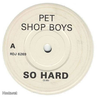 PET SHOP BOYS :: SO HARD :: RADIO DJ PROMO VINYYLI 7"   1990