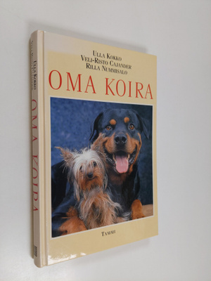 Ulla Kokko ym. : Oma koira