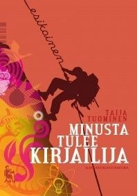 Taija Tuominen: Minusta tulee kirjailija