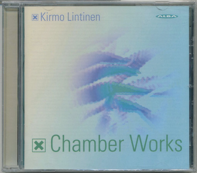 KIRMO LINTINEN: Chamber Works – SEALED! UUSI! - 2009 Alba CD