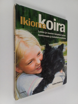 Lisbet Helleberg : Ikioma koira : lasten ja nuorten tieto...