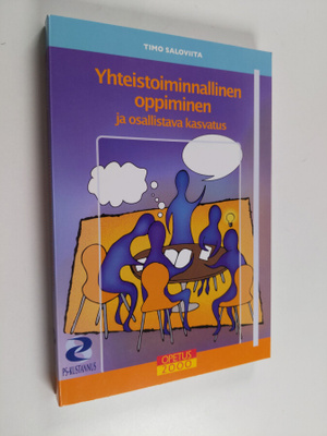 Timo Saloviita : Yhteistoiminnallinen oppiminen ja osalli...