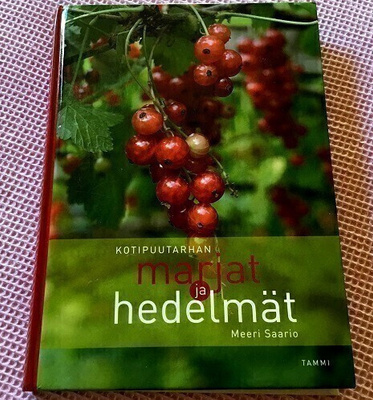 Kotipuutarhan marjat ja hedelmät