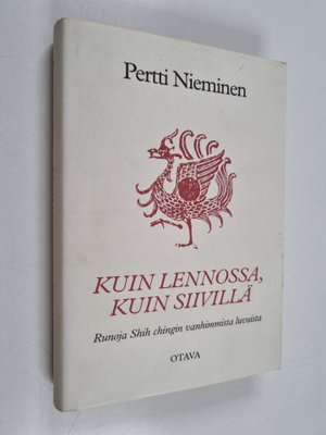 Kuin lennossa, kuin siivillä : runoja Kiinan klassisen La...