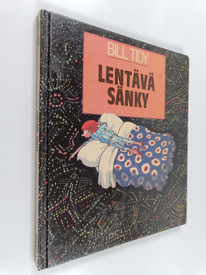 Bill Tidy : Lentävä sänky