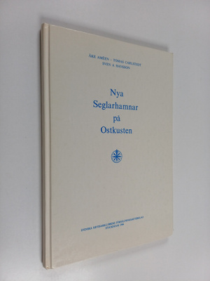Åke Ameen : Nya seglarhamnar på ostkusten