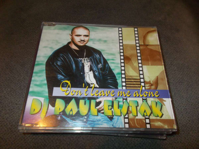 CDM  DJ PAUL ELSTAK ** DON'T LEAVE ME ALONE **