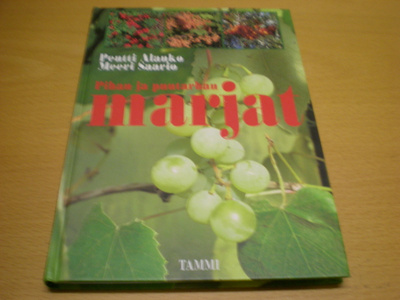 Pentti Alanko - Meeri Saario: Pihan ja puutarhan marjat
