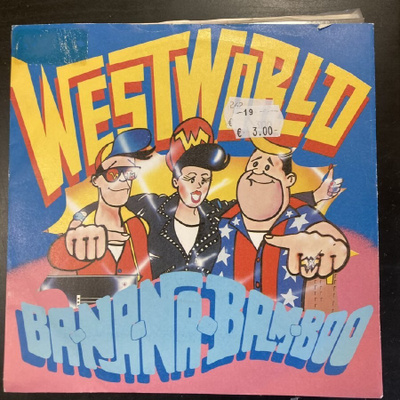 Westworld - Ba-Na-Na-Bam-Boo 7''