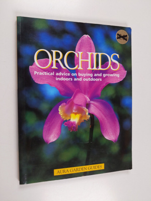 Jörn Pinske : Orchids : Practical Advice on Buying and Gr...