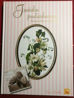 Isoäidin puutarhavuosi - Savikko Sari