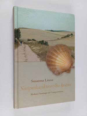 Susanna Linna : Simpukankuorelta kotiin : matkani Santiag...
