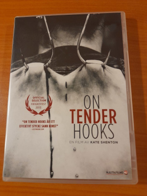On tender hooks