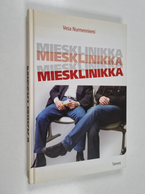 Vesa Nurmenniemi : Miesklinikka (signeerattu)