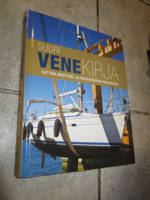 Suuri venekirja veneen korjaaminen : kattava moottori- ja pu