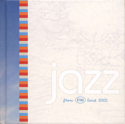 Various – Jazz From Finland 2005 -CD